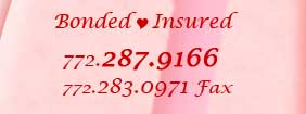 Bonded & Insured - 772.287.9166 - 772.283.0971 Fax
